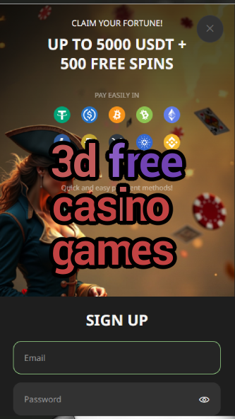 3d free casino games-asdasdzhjkds.com